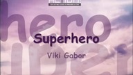 Viki Gabor - superhero text