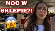 ZOSTAŁAM ZAMKNIĘTA W SKLEPIE | VLOG