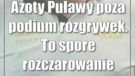 Azoty Puławy poza podium rozgrywek.  To spore rozczarowanie
