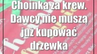 Choinka za krew.  Dawcy nie muszą już kupować drzewka