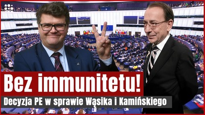 Wąsik i Kamiński pozbawieni immunitetu! Parlament Europejski zdecydował | Gazeta.pl