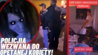 POLICJA wezwana do OPĘTANEJ KOBIETY! | OPĘTANY AMADEUSZ FERRARI!? *WYCIEKŁ FILM!*