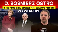 Dobromir Sośnierz OSTRO o sprzedaniu przez PiS suwerenności Polski [WYWIAD IPP] 2021. 05. 07
