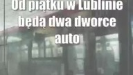Od piątku w Lublinie będą dwa dworce autobusowe.  Połączy je bezpłatna komunikacja