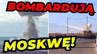 PANIKA W ROSJI! DRONY BOMBARDUJĄ MOSKWĘ! Jest REAKCJA PUTINA