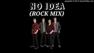 Big Time Rush - No Idea (Rock Mix)