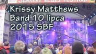 Drugi dzień SBF 2015, 10 lipca, Duża Scena: Krissy Matthews Band, Suwałki