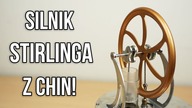 Test Taniego Silnika STIRLINGA z Chin!