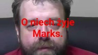 taki pogląd głosił Karol Marks.