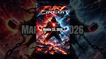 Fury Circuit on 02/23/26