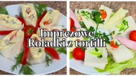 Imprezowe Roladki z tortilli - przekąska w 10 min.  na Andrzejki, Święta i Sylwestra - PYCHOTKA