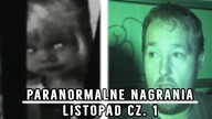 Paranormalne nagrania - Listopad cz. 1