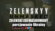 Zełenski zdemaskowany cz. 11 - Porcjowanie Ukrainy (Lektor PL)