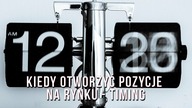 Kiedy otworzyć pozycje na rynku - TIMING | #89 Kurs Analizy Technicznej