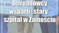 Offroadowcy wsparli stary szpital w Zamościu
