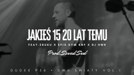 DUDEK P56 - JAKIES 15 20 LAT TEMU FEAT. ZBUKU,EPIS DYM ,DJ HWR PROD. SZWED SWD,DIABELSKY BASS