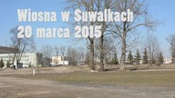 Wiosna w Suwałkach, 20 marca 2015,