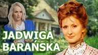 Zagrała w Nocach i Dniach, a potem... zniknęła.  Co stało się z Jadwigą Barańską?