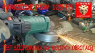 Test szlifowania Szlifierką PARKSIDE PSW 125 F5