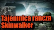Skinwalker Ranch - miejsce gdzie spotykają się UFO, duchy i demony
