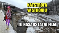 KATASTROFA W STRONIU - to nasz ostatni film