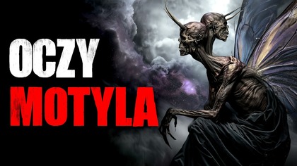 Oczy Motyla - Straszne Historie z Lektorem
