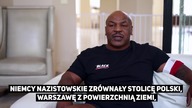 Mike Tyson opowiada o bohaterach Powstania Warszawskiego