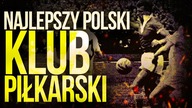 POLSKI PIŁKARSKI GIGANT