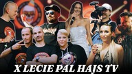 Pal Hajs TV - 166 - X-Lecie Pal Hajs TV
