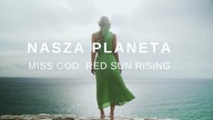 Miss God - Nasza Planeta (Red Sun Rising Remix)