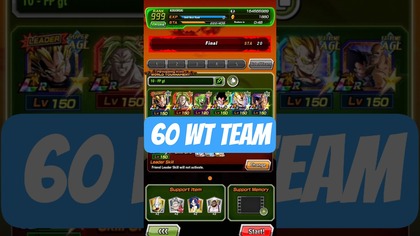 60 WORLS TOURNAMENT WT TEAM DBZ DOKKAN BATTLE