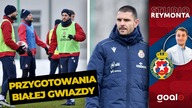 SPARINGI, TRANSFERY, PRACA WRE.  PRZYGOTOWANIA BIAŁEJ GWIAZDY | Studio Reymonta