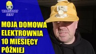 Moja domowa elektrownia 10 miesięcy od ostatniego filmu.