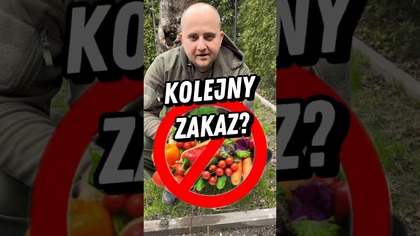 Zakaz sadzenia warzyw i owoców na własny użytek? #dariuszmatecki #rolnictwo #uniaeuropejska