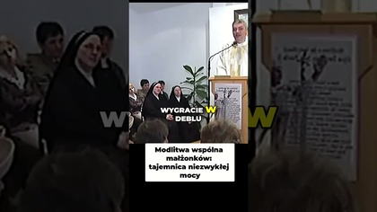 Modlitwa Wspólna Małżonków Tajemnica Niezwykłej Mocy #pawlukiewicz