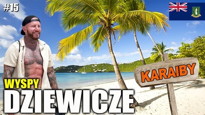 #15 US Virgin Islands  Odkrywamy KARAIBY na nowo.  Co ciekawego spotkało nas na tej wyspie?