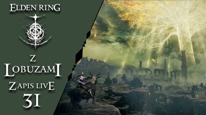 15. 10. 2025 -  AL: Elden Ring  z Magogiem i Wiciuksem 31