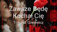 Zawsze Będę Kochał Cię