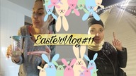 EasterVlog - TAKIE MAŁE COŚ - WIECIE O MNIE CORAZ WIĘCEJ - CZAS DLA MNIE - JEST MOIM TOWARZYSZEM