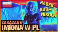 10 IMION ZAKAZANYCH W POLSCE