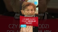 Czy dziś MŁODZI POLACY broniliby POLSKI? - Wanda Traczyk-Stawska #shorts