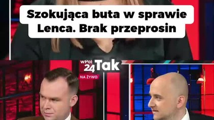 Szokujące zachowanie w sprawie Lenca  bez przeprosin