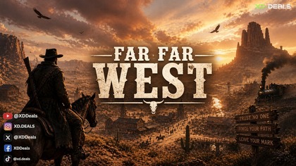 Far Far West   Wild Frontier Awaits | Survive the Outlaw Life with XD. Deals 
