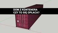 Dom z kontenera, dom z kontenerów morskich.  Część 1