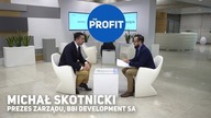 THE PROFIT #53: Michał Skotnicki, BBI Development SA