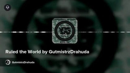 Ruled the World by GutmistrzDrahuda