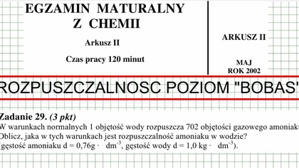 ZADANIE 29 ARKUSZ II CKE 2002 ROZPIUSZCZALNOSC POZIOM BOBAS