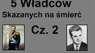 5 Władców skazanych na śmierć - CZ.  2