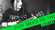 Ukulele #18: Every Breath You Take - The Police | PTA: 2/6 | SoundFarm