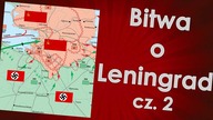 Bitwa o Leningrad cz.  2 Blokada